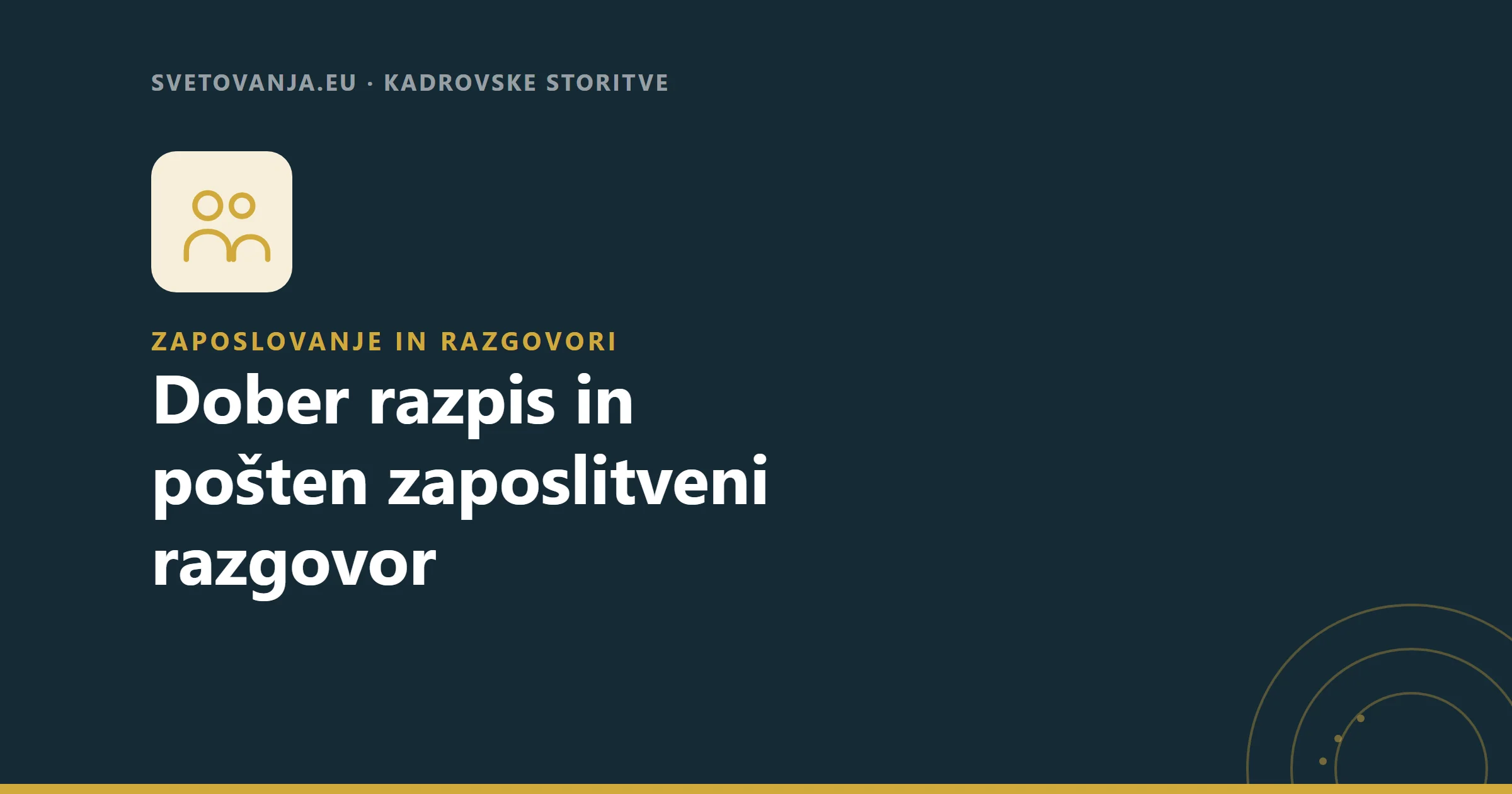 Kako napisati dober razpis za delovno mesto in izvesti pošten razgovor